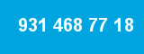 931 468 77 18